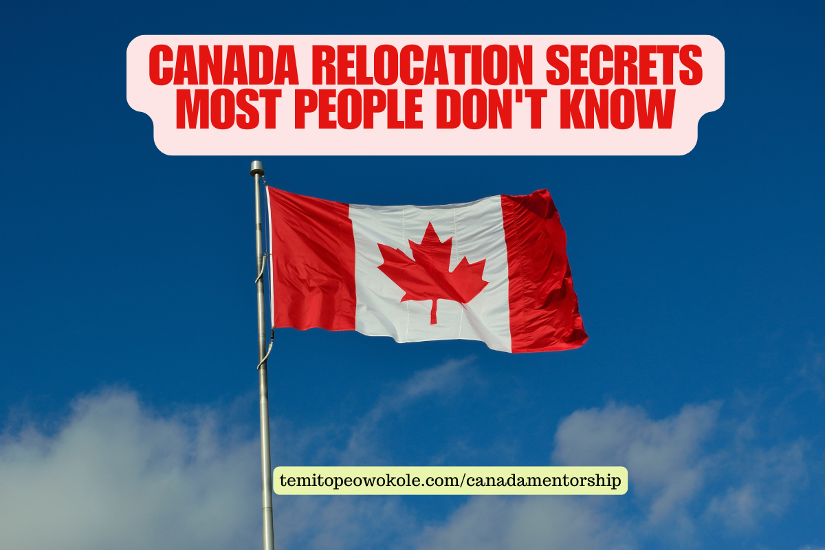 Canada Relocation Secrets Most People Don’t Know